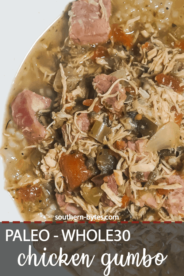 A pin image of a white bowl of paleo chicken and sausage gumb.