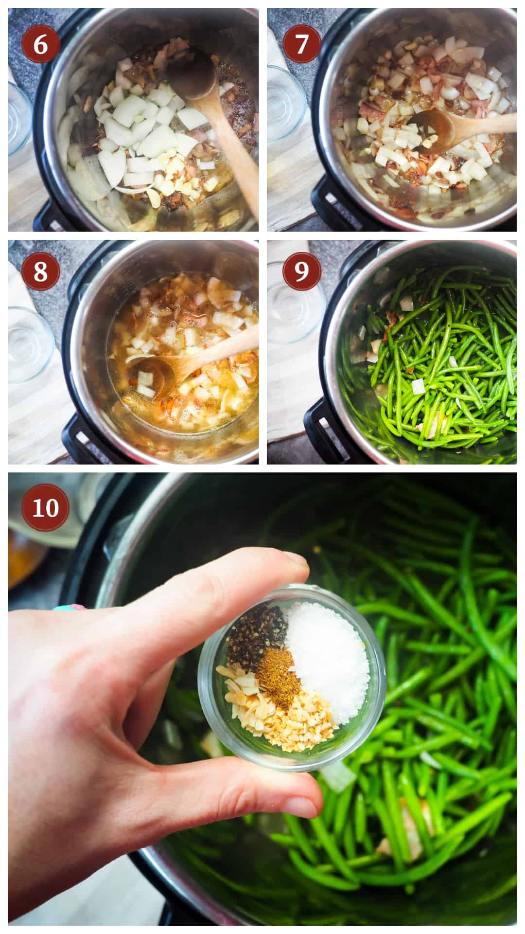 A collage of images showing the process of making southern green beans in an Instant Pot, steps 6 - 10.