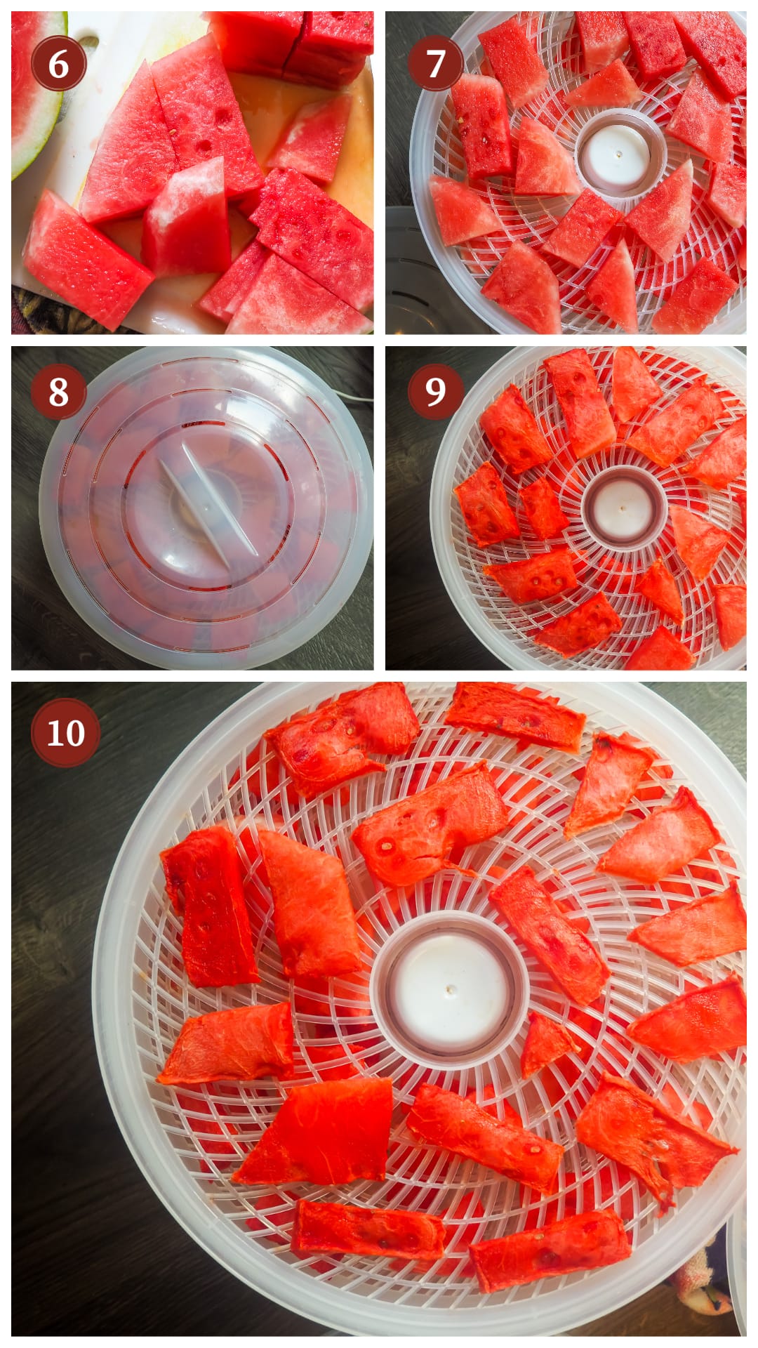 A collage of images showing the process of making dehydrated watermelon, steps 6 - 10.