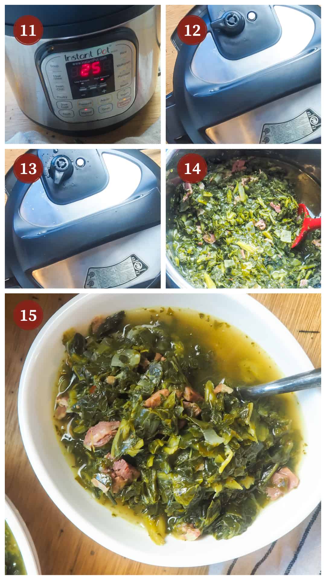 a collage of images showing the process of making collard greens in an instant pot, steps 11 - 15