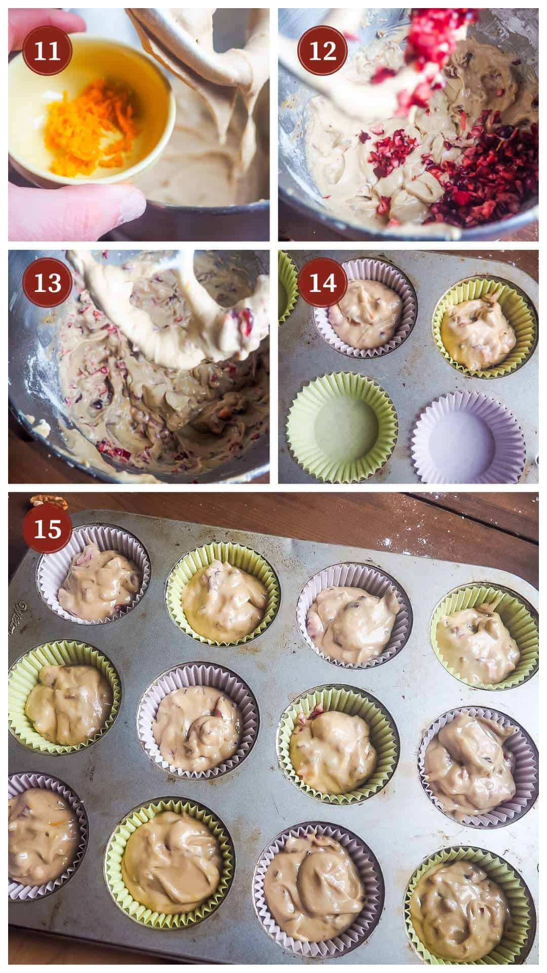 A collage of images showing how to make cranberry, orange, and pecan muffins, steps 11 - 15.