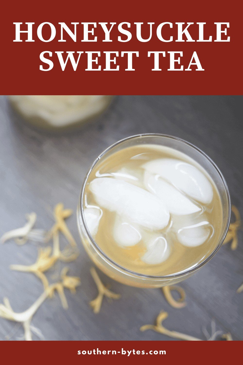 A pin image of a glass of honeysuckle sweet tea.