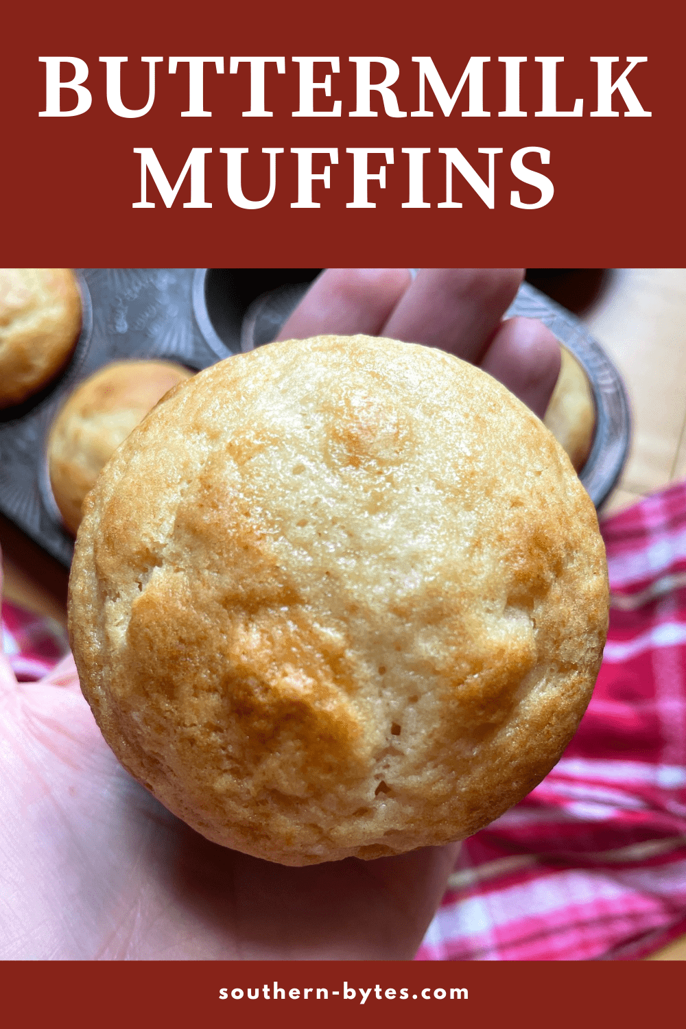 A hand holding a buttermilk muffin with overlay text.
