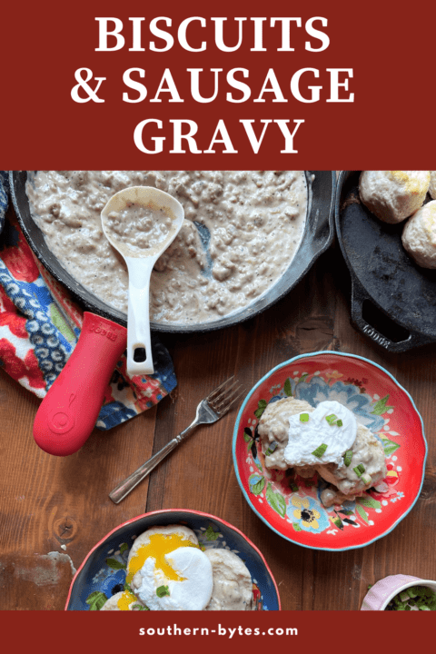 A pin image of two bowls of biscuits and gravy and a cast iron skillet filled with sausage gravy.