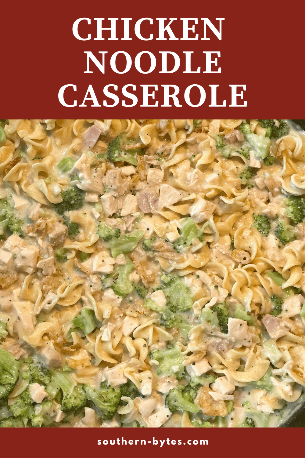 Cheesy Chicken & Broccoli Noodle Casserole - Southern Bytes