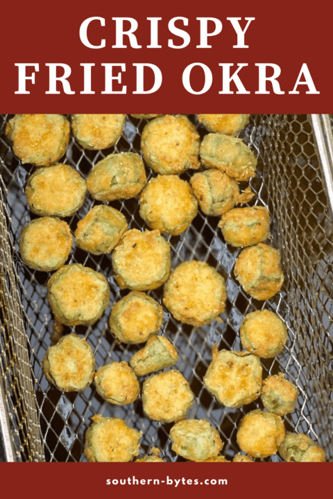 A pin image of golden fried okra in a deep fryer basket.