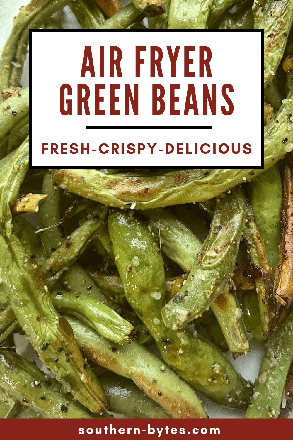 A pin image of air fried green beans up close.