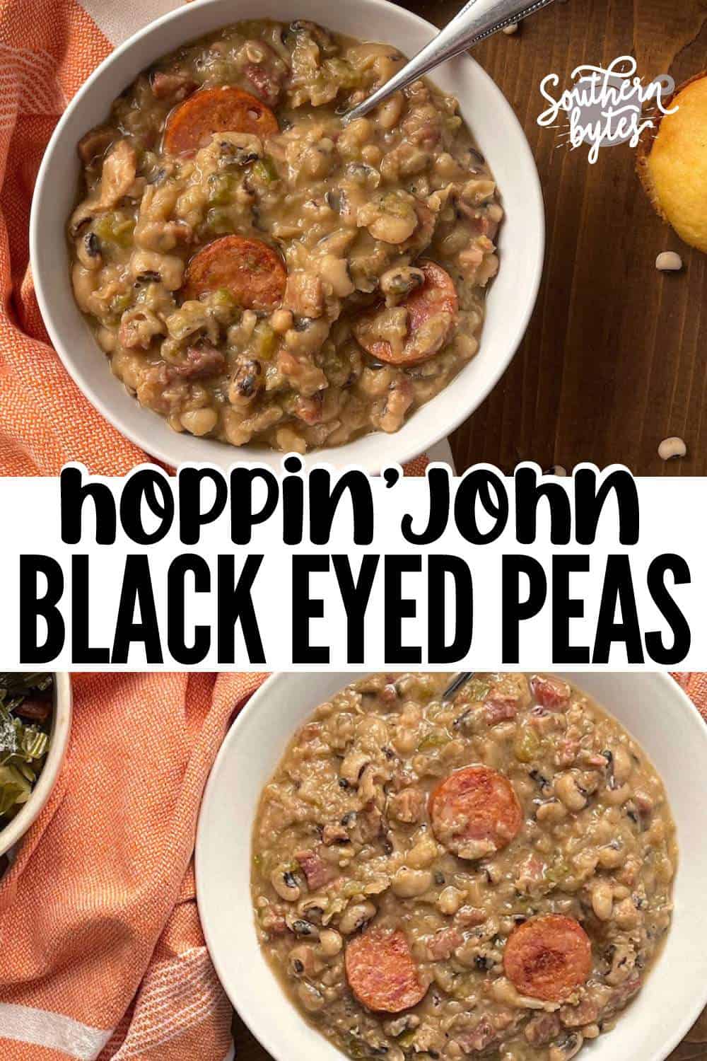 A pin image of bowls of hoppin john black eyed peas with overlay text.