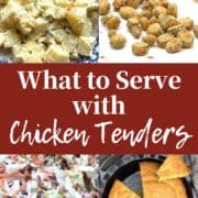 A pin image showing sides for chicken tenders - potato salad, fried okra, coleslaw, and cornbread.