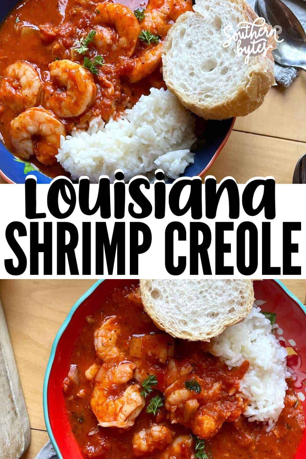 A pin image of two bowls of shrimp creole with white rice, french bread, and overlay text.