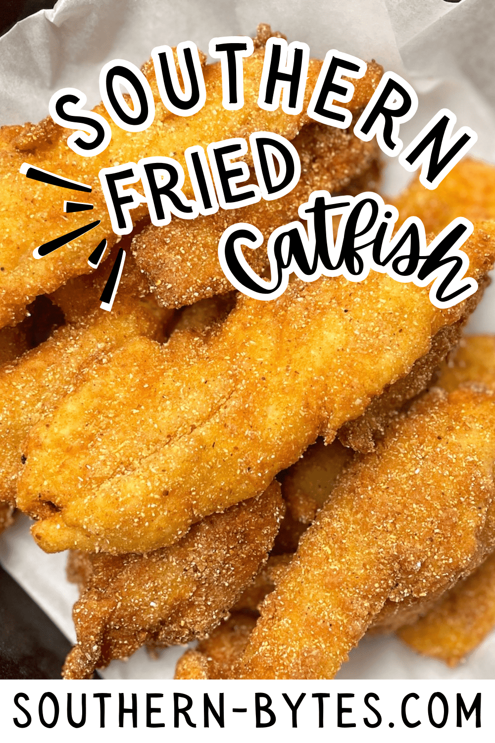 A pin image of a close-up of golden-brown Southern fried catfish fillets.