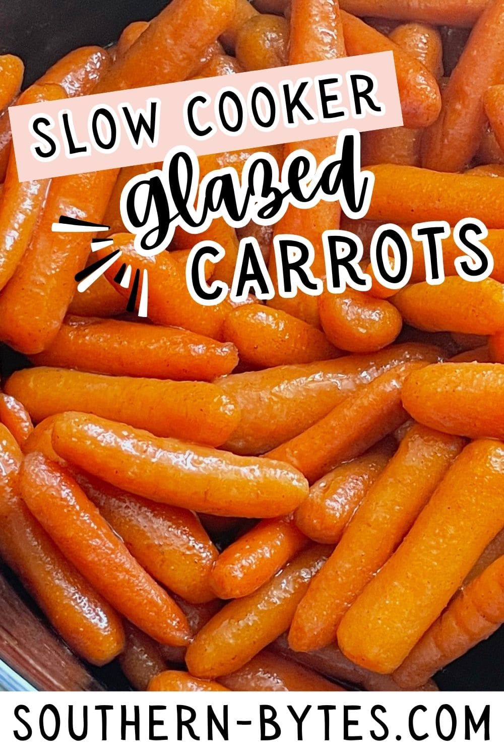 A pin image of a close-up view of shiny glazed carrots in a slow cooker.