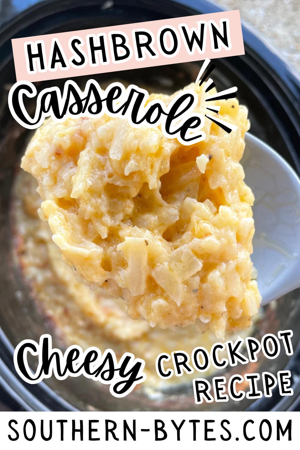 A pin image of a heaping scoop of cheesy hashbrown casserole.