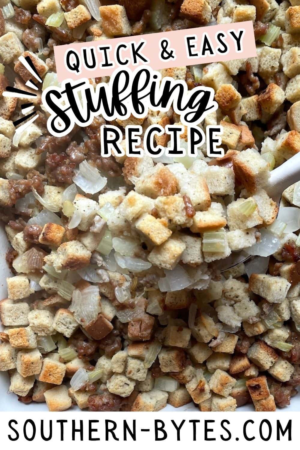 A pin image of a close-up of a homemade quick and easy stuffing with diced bread, onions, and seasoning.