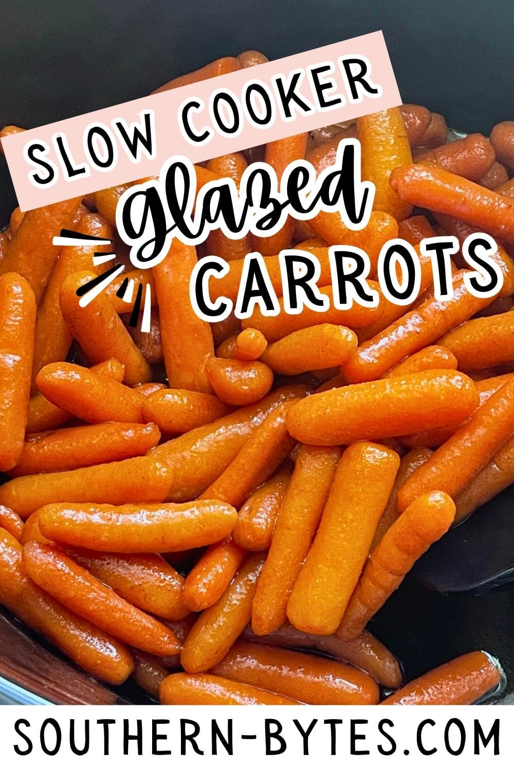 A pin image of glazed carrots inside a slow cooker.