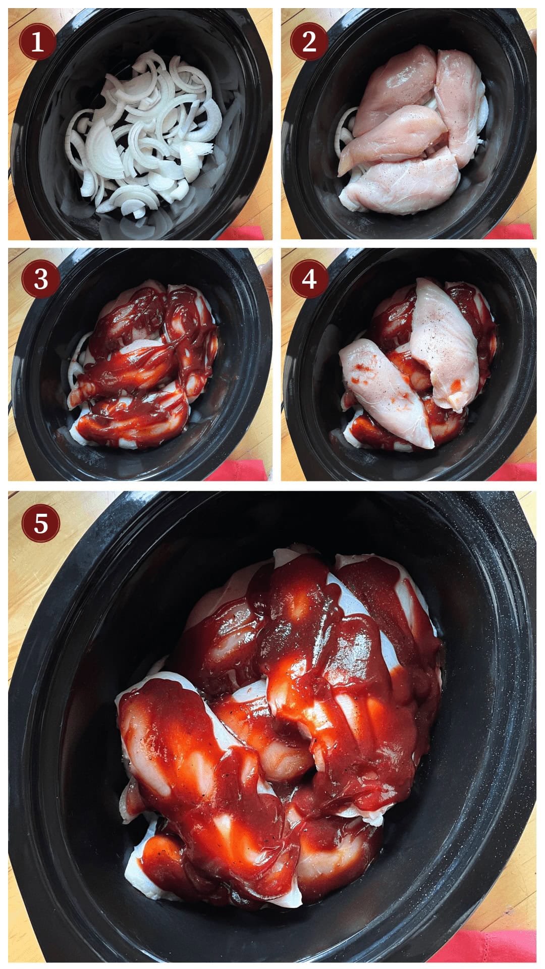 A sequence of images showing steps to prepare BBQ chicken: 1) sliced onions placed in a black slow cooker, 2) raw chicken breasts atop onions, 3) chicken coated with BBQ sauce, 4) another angle of BBQ sauce-coated chicken, 5) a final top view of BBQ sauce smothered chicken ready to cook.